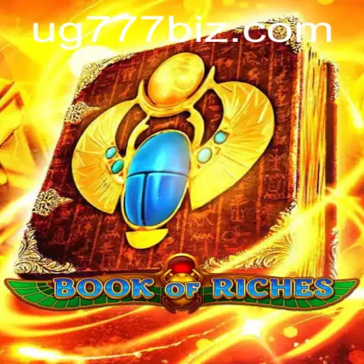 Exploring the Enchantment of BookofRiches: Unveiling UG777