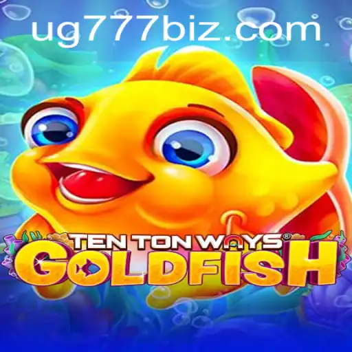 Unveiling TenTonWaysGoldfish: A Unique Gaming Experience with UG777